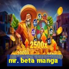 mr. beta manga